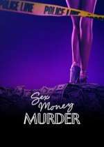 Watch Sex, Money, Murder 9Movies