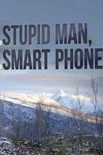 Watch Stupid Man, Smart Phone 9Movies