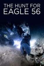 Watch The Hunt for Eagle 56 9Movies