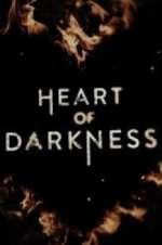 Watch Heart of Darkness 9Movies