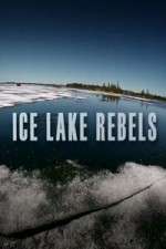 Watch Ice Lake Rebels 9Movies