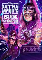 Watch Ultra Violet & Black Scorpion 9Movies