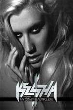 Watch Ke$ha: My Crazy Beautiful Life 9Movies