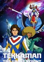 Watch Tekkaman: The Space Knight 9Movies