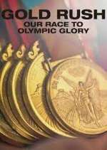 Watch Gold Rush: Our Race to Olympic Glory 9Movies
