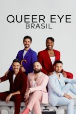 Watch Queer Eye: Brasil 9Movies