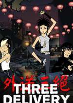 Watch Three Delivery 9Movies