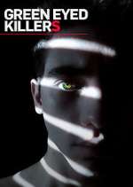 Watch Green Eyed Killers 9Movies