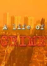 Watch A Life of Grime 9Movies
