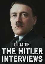 Watch Dictator: The Hitler Interviews 9Movies
