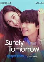 Watch Surely Tomorrow 9Movies