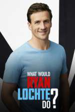 Watch What Would Ryan Lochte Do? 9Movies