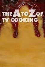 Watch The A to Z of TV Cooking 9Movies