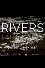 Watch Rivers with Jeremy Paxman 9Movies