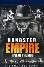Watch Gangster Empire Rise of the Mob 9Movies