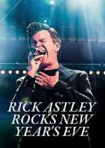 Watch Rick Astley Rocks New Year's Eve 9Movies