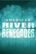 Watch American River Renegades 9Movies
