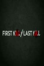 Watch First Kill Last Kill 9Movies