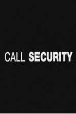 Watch Call Security 9Movies