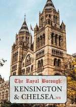 Watch The Royal Borough: Kensington and Chelsea 9Movies