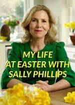 Watch My Life at Easter with Sally Phillips 9Movies
