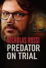 Watch Nicholas Rossi: Predator on Trial 9Movies