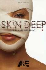Watch Skin Deep: The Business of Beauty 9Movies
