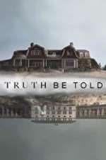 Watch Truth Be Told 9Movies