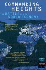 Watch Commanding Heights The Battle for the World Economy 9Movies