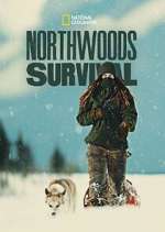 Watch Northwoods Survival 9Movies