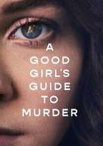 Watch A Good Girl's Guide to Murder 9Movies
