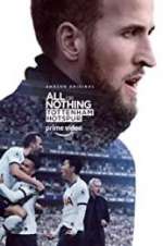 Watch All or Nothing: Tottenham Hotspur 9Movies