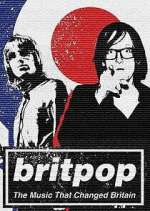 Watch Britpop: The Music That Changed Britain 9Movies