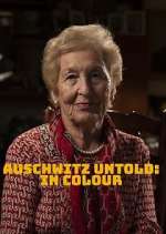 Watch Auschwitz Untold: In Colour 9Movies