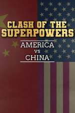 Watch Clash of the Superpowers: America vs China 9Movies