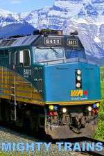 Watch Mighty Trains 9Movies