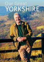Watch Our Great Yorkshire Life 9Movies