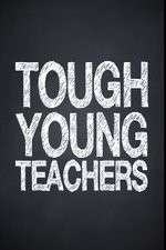 Watch Tough Young Teachers 9Movies