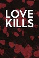 Watch Love Kills 9Movies