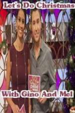 Watch Lets Do Christmas With Gino And Mel 9Movies