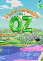 Watch Dee & Friends in Oz 9Movies