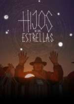Watch Hijos de las Estrellas 9Movies