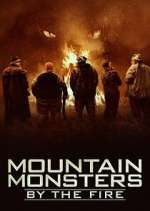 Watch Mountain Monsters: By the Fire 9Movies