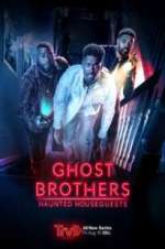 Watch Ghost Brothers: Haunted Houseguests 9Movies