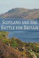 Watch Scotland And The Battle For Britain 9Movies