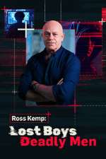 Watch Ross Kemp: Lost Boys, Deadly Men 9Movies