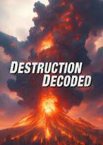 Watch Destruction Decoded 9Movies