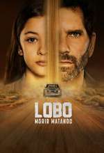 Watch Lobo, Morir Matando 9Movies