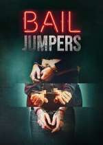 Watch Bail Jumpers 9Movies