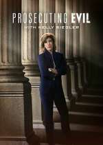 Watch Prosecuting Evil with Kelly Siegler 9Movies